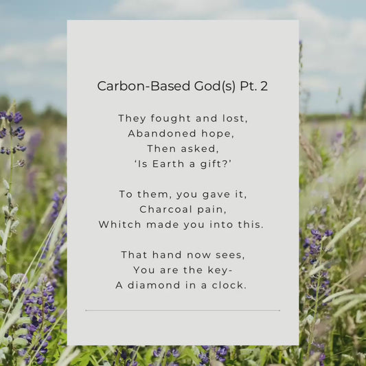Carbon-Based God(s) Pt. 2